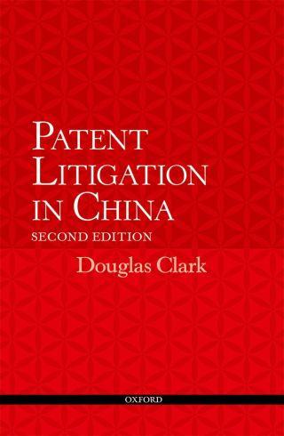 Cover image: Patent Litigation in China 2e 2nd edition 9780198724445