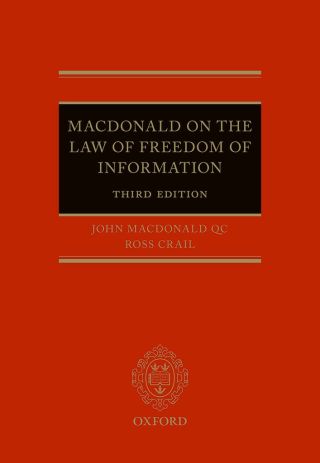صورة الغلاف: Macdonald on the Law of Freedom of Information 3rd edition 9780198724452