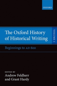 Imagen de portada: The Oxford History of Historical Writing 1st edition 9780198737803