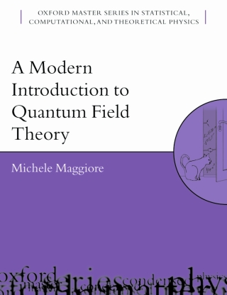 Titelbild: A Modern Introduction to Quantum Field Theory 9780198520740
