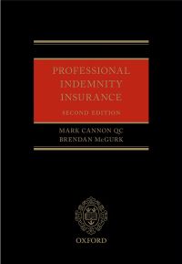 Cover image: Professional Indemnity Insurance 2nd edition 9780198725183