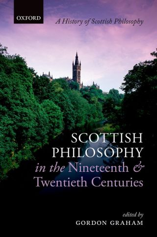 Cover image: Scottish Philosophy in the Nineteenth and Twentieth Centuries 1st edition 9780199560684