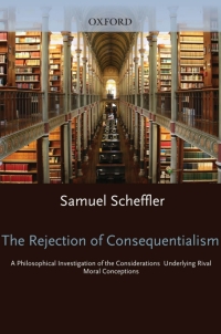 Cover image: The Rejection of Consequentialism 9780198235101