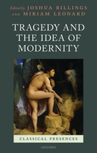 Cover image: Tragedy and the Idea of Modernity 1st edition 9780198727798