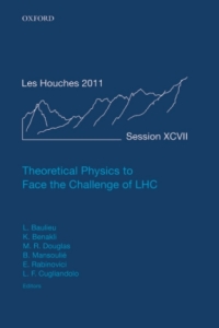 Cover image: Theoretical Physics to Face the Challenge of LHC 1st edition 9780198727965
