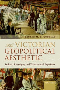 Omslagafbeelding: The Victorian Geopolitical Aesthetic 1st edition 9780198728276