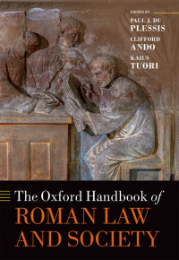 Cover image: The Oxford Handbook of Roman Law and Society 1st edition 9780198728689