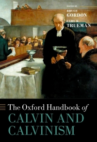 Imagen de portada: The Oxford Handbook of Calvin and Calvinism 9780198728818
