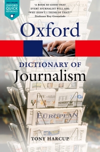 Titelbild: A Dictionary of Journalism 1st edition 9780199646241
