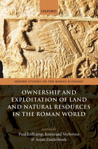 Cover image: Ownership and Exploitation of Land and Natural Resources in the Roman World 1st edition 9780198728924