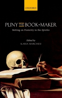 Cover image: Pliny the Book-Maker 1st edition 9780198729464