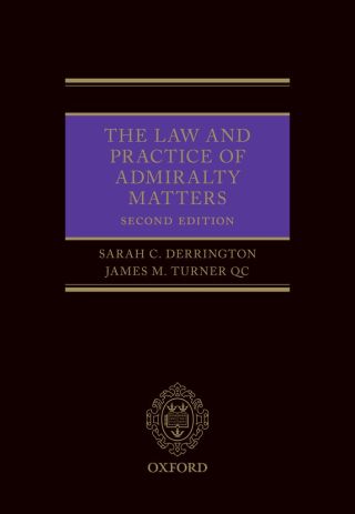 Cover image: The Law and Practice of Admiralty Matters 2nd edition 9780198729556