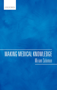 Cover image: Making Medical Knowledge 9780191046971