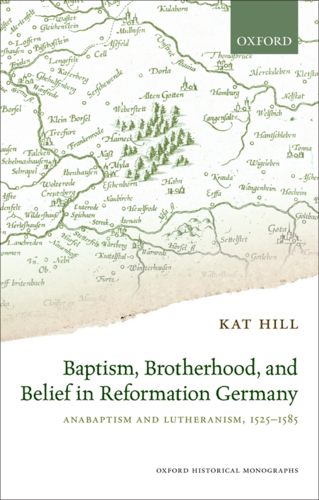 Baptism, Brotherhood, and Belief in Reformation Germany Anabaptism and Lutheranism, 1525-1585