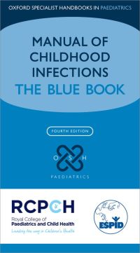 Cover image: Manual of Childhood Infections 4th edition 9780198729228