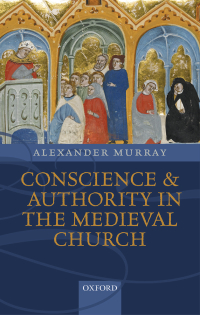 Imagen de portada: Conscience and Authority in the Medieval Church 9780191056079