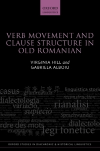 Immagine di copertina: Verb Movement and Clause Structure in Old Romanian 9780198736509