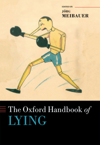 Cover image: The Oxford Handbook of Lying 1st edition 9780198736578