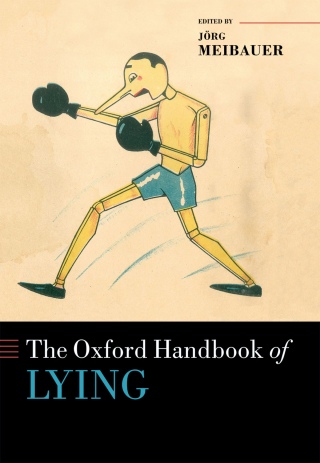 Cover image: The Oxford Handbook of Lying 1st edition 9780198736578