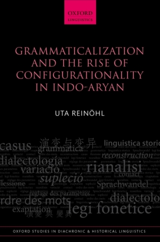 表紙画像: Grammaticalization and the Rise of Configurationality in Indo-Aryan 9780198736660
