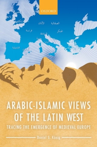 表紙画像: Arabic-Islamic Views of the Latin West 9780191800689