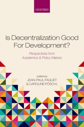 Cover image: Is Decentralization Good For Development? 1st edition 9780198737506
