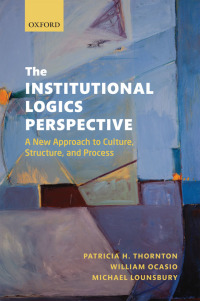 Cover image: The Institutional Logics Perspective 1st edition 9780199601943