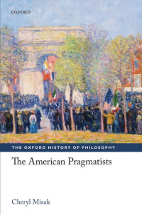 Cover image: The American Pragmatists 1st edition 9780198709374