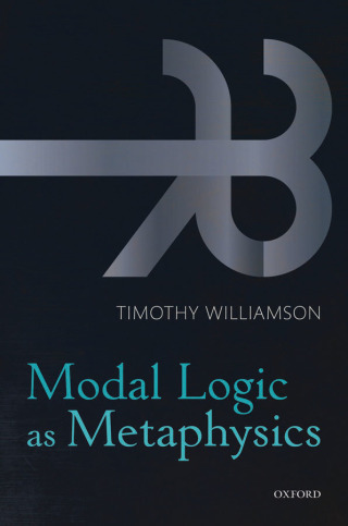 Cover image: Modal Logic as Metaphysics 1st edition 9780199552078