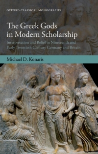 Cover image: The Greek Gods in Modern Scholarship 9780198737896