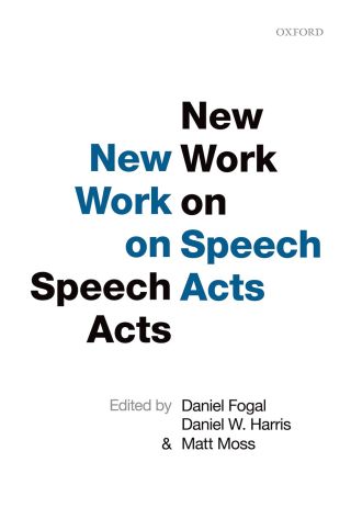 Titelbild: New Work on Speech Acts 1st edition 9780198738831
