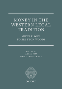 Omslagafbeelding: Money in the Western Legal Tradition 1st edition 9780198704744