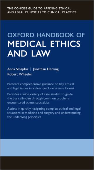 Cover image: Oxford Handbook of Medical Ethics and Law 9780199659425