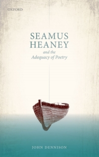 Cover image: Seamus Heaney and the Adequacy of Poetry 9780198739197