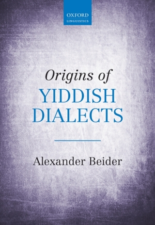Cover image: Origins of Yiddish Dialects 9780198739319