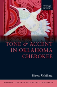 Cover image: Tone and Accent in Oklahoma Cherokee 9780198739449