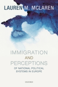 صورة الغلاف: Immigration and Perceptions of National Political Systems in Europe 1st edition 9780198739463