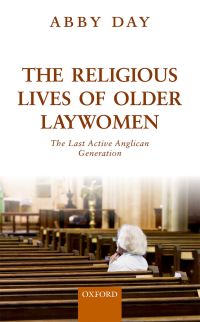 Cover image: The Religious Lives of Older Laywomen 9780191060007