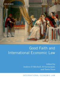 Imagen de portada: Good Faith and International Economic Law 1st edition 9780198739791