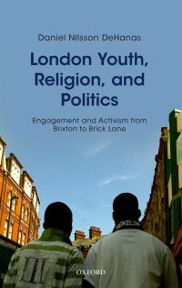 Cover image: London Youth, Religion, and Politics 9780198743675