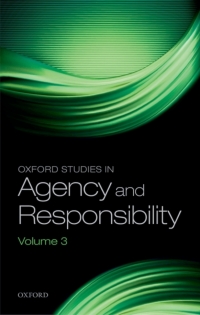 Cover image: Oxford Studies in Agency and Responsibility 1st edition 9780198744849
