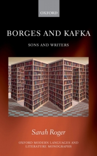 Cover image: Borges and Kafka 9780198746157