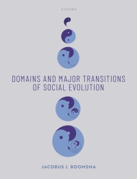 صورة الغلاف: Domains and Major Transitions of Social Evolution 9780198746188