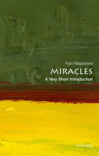 Cover image: Miracles: A Very Short Introduction 9780198747215