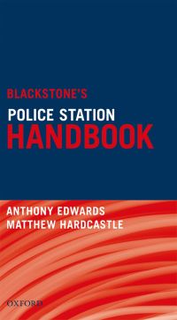 صورة الغلاف: Blackstone's Police Station Handbook 9780198722663