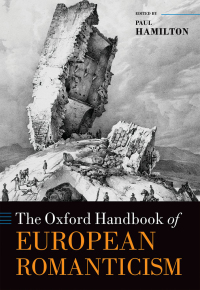 Cover image: The Oxford Handbook of European Romanticism 1st edition 9780198831143