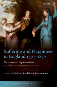 Cover image: Suffering and Happiness in England 1550-1850: Narratives and Representations 1st edition 9780198748267