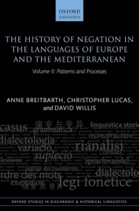 Cover image: The History of Negation in the Languages of Europe and the Mediterranean 9780199602544