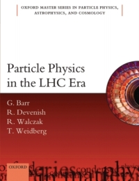 Imagen de portada: Particle Physics in the LHC Era 9780198748564