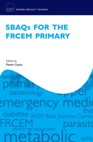 Imagen de portada: SBAQs for the FRCEM Primary 1st edition 9780198748632